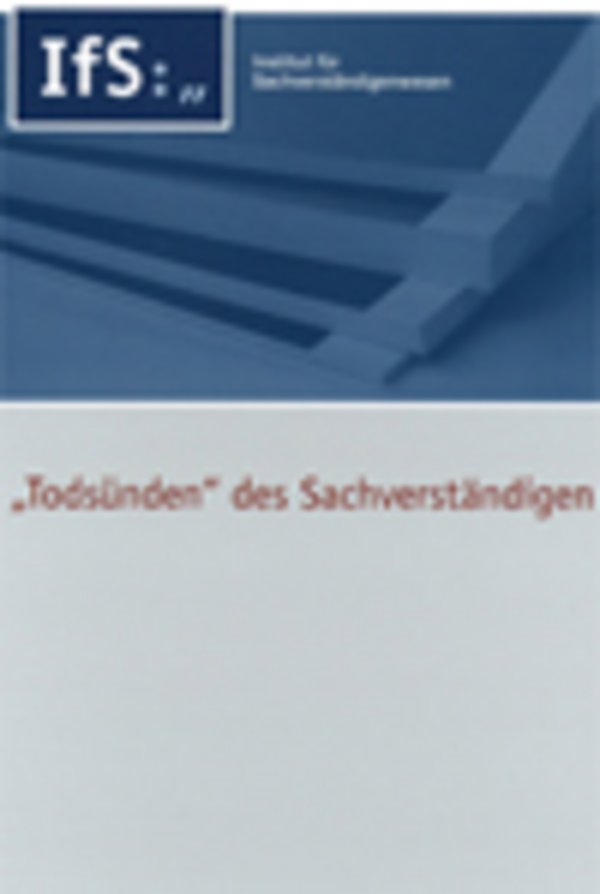 „Todsünden“ des Sachverständigen