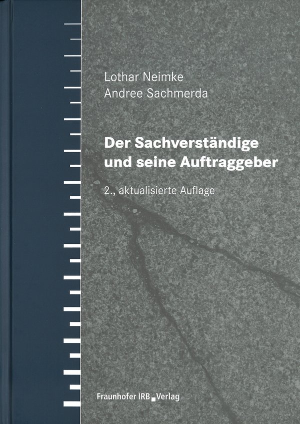 Der Sachverständige und seine Auftraggeber