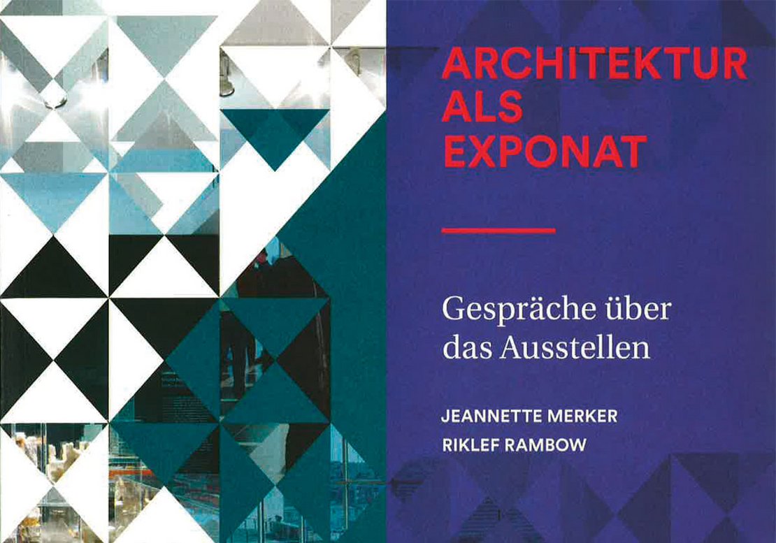 Architektur als Exponat