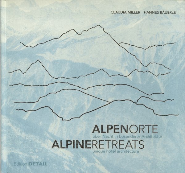 Alpine Hotelarchitektur